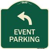 Signmission Event Parking With Upper Left Arrow Heavy-Gauge Aluminum Architectural Sign, 18" x 18", G-1818-24066 A-DES-G-1818-24066